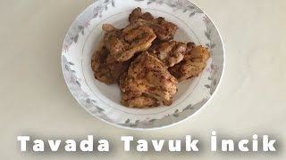 5 DAKİKADA KOLAYCA YAPABİLECEĞİNİZ ➡️ TAVADA TAVUK İNCİK TARİFİ 🍗 [upl. by Richards887]