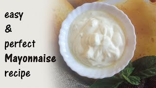 Easy mayonnaise recipe  Homemade mayonnaise [upl. by Pleasant]