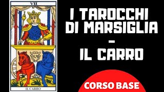 I Tarocchi di Marsiglia  Il carro Corso base [upl. by Kazimir]