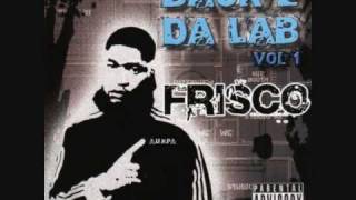 Frisco feat Wiley  Cant Test Me 422 [upl. by Enyaw]