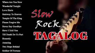 Slow Rock Filipino Love Songs Full Album  Nonstop Slow Rock Tagalog Love Songs 80s 90s Playlist [upl. by Ahcmis]