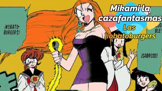 Mikami la cazafantasmas Las kobatoburgers [upl. by Bradly]