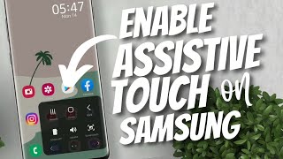 How to enable Assistive Touch on Samsung 2022 [upl. by Anne-Marie]