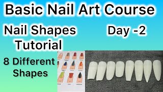 8 Different Nail Shapes Tutorial  Nail Shapes theory  Basic Nail Art Course  Nail shape video [upl. by Hughett]