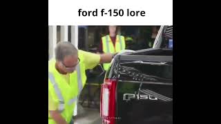 Ford F150 Lore Meme [upl. by Eiralav]