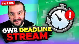 FPL DEADLINE STREAM GAMEWEEK 8  Fantasy Premier League Tips 202425 [upl. by Eglantine643]