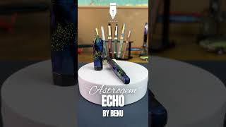 Benu Astrogem Echo Fountain Pen [upl. by Giacinta]