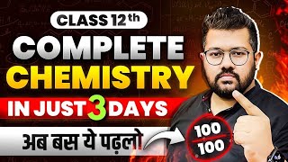 Class 12 Chemistry  Last 3 days Strategy to Score 95 in Boards  Best Action Plan  Bharat Sir [upl. by Ylrahc]