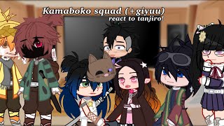 Kamaboko squad giyuu react to tanjiro sound in the background for hopefully no copyright [upl. by Leitnahs]