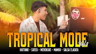 HAITIANO MERENGUE SOCCA amp MAS ❌ MIX VARIADO 2024 ❌ VARIADO MIX ❌ TROPICAL MODE VOL3 ❌ VJ COLLINS [upl. by Aceber]