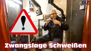 So einfach gehts Zwangslage Schweißen [upl. by Celestine40]