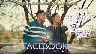 Facebookni Swinai  Official Bodo Music Video Dibya Production  dibyakhakhlary4883 [upl. by Airdnas]