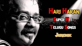 Singer HariHaran Super Hit Telugu Songs Collection  Back To Back Video Songs Jukebox [upl. by Issak]