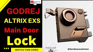 Godrej Altrix EXS 1 CK Main Door Lock 🔒🔐 [upl. by Aitercal]