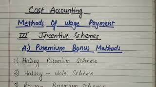 Halsey Premium Plan  Methods Of Wage Payment  Labour Cost Control In Cost Accounting [upl. by Eelyram]