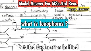 What is Ionophores  Model Answer For Organic Chemistry  ImpFor MSc3rd Sem  MScNotes [upl. by Newmark]