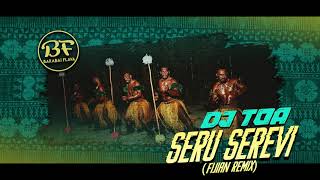 DJ TOA x SERU SEREVI Fijian Remix 2020 [upl. by Ennairam]