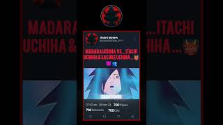 Itachi Uchiha 🗿 and sasuke uchiha vs madara Uchiha 🗿😈narutoshorts [upl. by Sikata587]