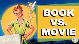 Book vs Movie Disneys Peter Pan [upl. by Bainbrudge]