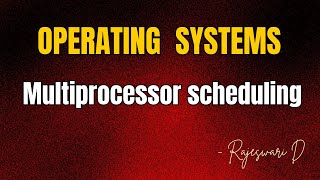 Multiprocessor Scheduling [upl. by Maffa100]