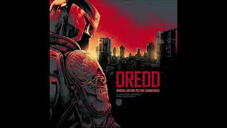 Dredd  Original Motion Picture Soundtrack  10th Anniversary Deluxe [upl. by Etnuhs]