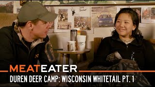 Duren Deer Camp Wisconsin Whitetail With Helen and Brittany Part 1  S6E07  MeatEater [upl. by Adamski]