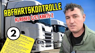 Abfahrkontrolle Karte 2 LKWKlasse CC1 Führerscheinprüfung [upl. by Royden]