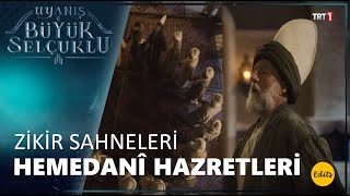 Zikir Sahneleri Tamamı Hemedani Hazretleri  Uyanış Büyük Selçuklu 713 Bölüm [upl. by Shaikh54]