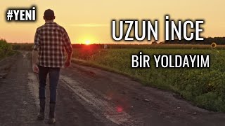 YENİ Uzun İnce Bir Yoldayım  Aşık Veysel [upl. by Teresita937]