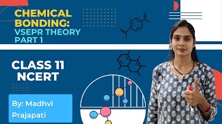 VSEPR THEORY PART1 ll Chemical Bonding ll Class 11th NCERT ll By Madhvi Maam [upl. by Armilla963]