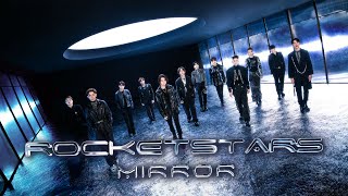 MIRROR《Rocketstars》Official Music Video [upl. by Howe]