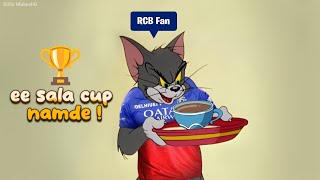 Life of an RCB Fan  Funny IPL Meme  Tom and Jerry  Edits MukeshG [upl. by Giorgi]