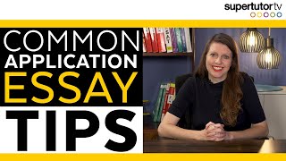 Common Application Essay Tips [upl. by Waldon330]