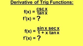 Calculus  Derivatives of Trigonometric Functions 2 of 2 [upl. by Sayette]