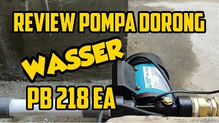 Cara Memasang Pompa Dorong Wasser PB 218 EA [upl. by Lenneuq]