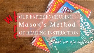 Our Experience with Masons Reading Lessons  What We Use Instead  Charlotte Mason Homeschool [upl. by Aydni221]