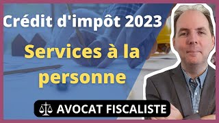 Crédit dimpôt 2023  Services à la Personne [upl. by Schluter]