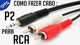 COMO FAZER UM CABO P2 PARA  R C A [upl. by Lesley]