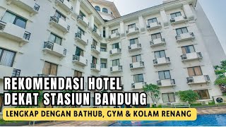 Rekomendasi Hotel Cuma 5 Menit dari Stasiun Bandung  Review Lengkap Vue Palace Hotel Bandung  4K [upl. by Seftton353]