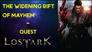 The Widening Rift of Mayhem  Quest  Lost Ark [upl. by Romeo]