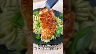 PÂTES AVOCAT ET POULET SAIN 🥑🍝 [upl. by Neelrahs]