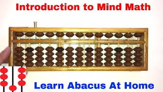 Lesson 4  Introduction to Abacus Mental Math [upl. by Tempest]