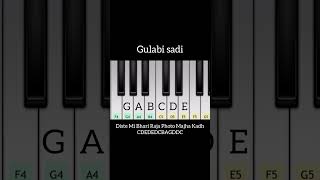 Gulabi sadi  piano tutorial gulabi sadi with piano notes shorts [upl. by Atsyrc430]