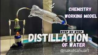 Chemistry working model Distillation process  Distilled Water at home science project NakulSahuArt [upl. by Nosahc]