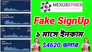 ১ মাসে ইনকাম 4620 ডলার  Fake SignUp  Nexussyner Marketing Tutorial  Cpa Marketing Bangla [upl. by Adnovoj325]