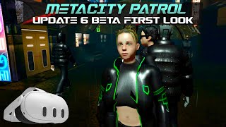 METACITY PATROL Update 60 Beta A synth is like any other machine META QUEST 3 VR [upl. by Nagem]