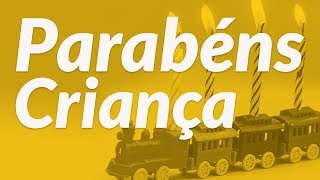 Mensagem de Parabéns para Criança [upl. by Llenrub411]