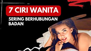 7 CIRICIRI WANITA SERING BERHUBUNGAN BADAN ❗NO5 BAHAYA BANGET [upl. by Watkins]