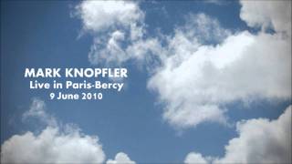 Mark Knopfler  Live in Paris 2010  12  Speedway At Nazareth Audio Only [upl. by Ellesor633]