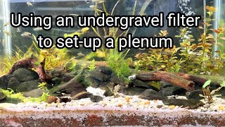 Using an undergravel filter to setup a plenum [upl. by Nairehs]